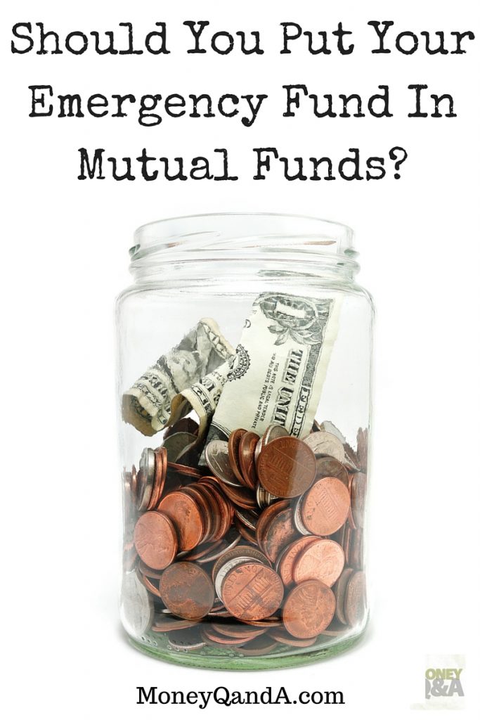 Should You Put Your Emergency Fund In Mutual Funds?