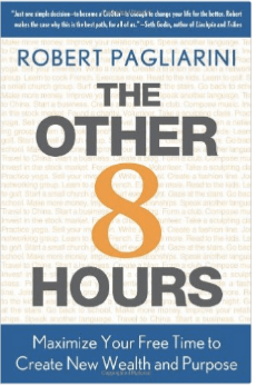 The Other 8 Hours by Robert Pagliarini