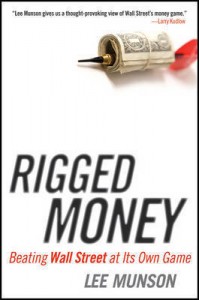 Rigged Money by Lee Munson