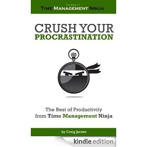 Crush Your Procrastination by Craig Jarrow