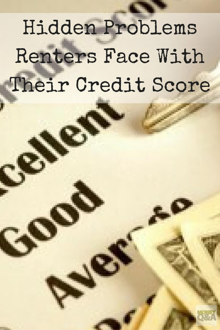 Hidden Problems Renters Face With Their Credit Score