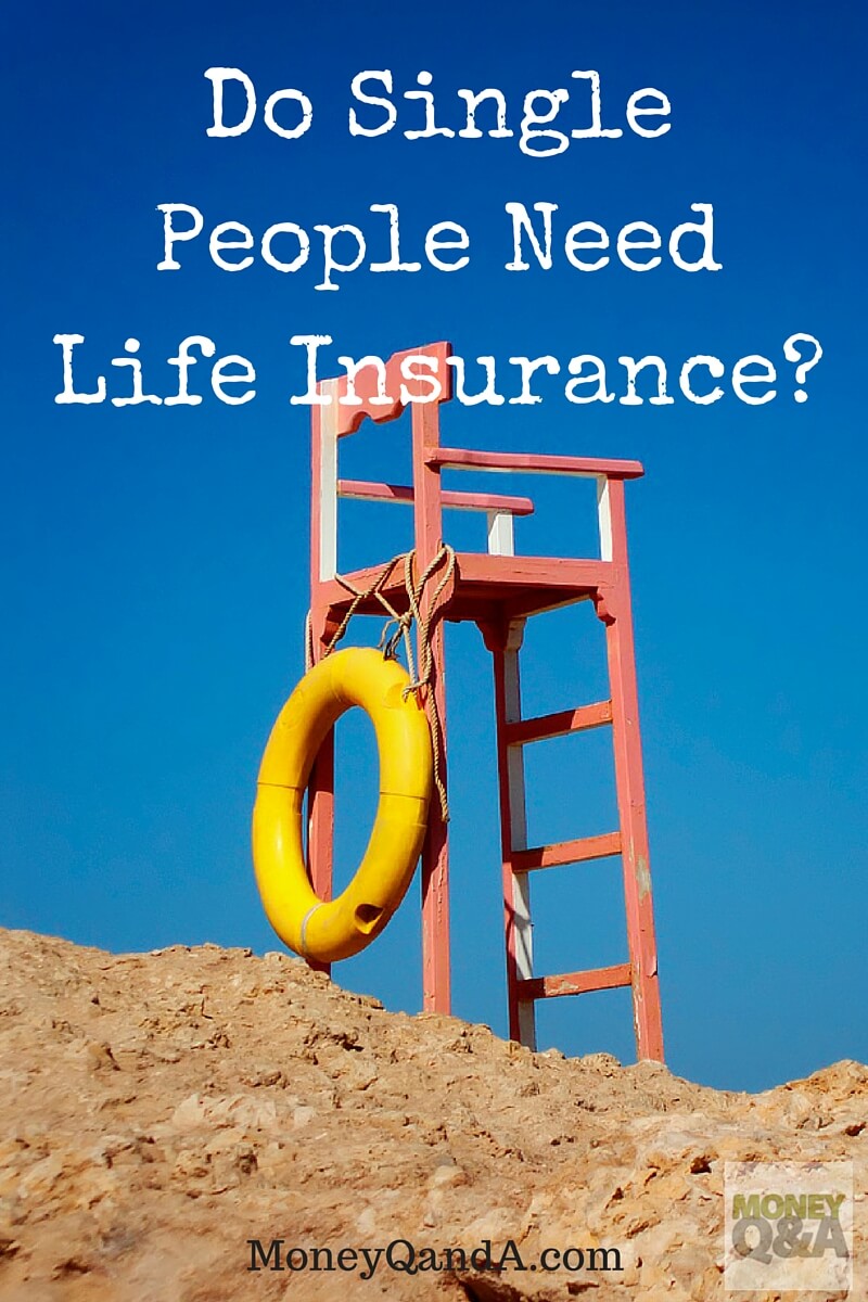 Do Single People Need Life Insurance?