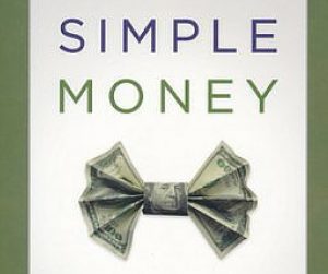Simple Money – A No Nonsense Guide To Personal Finance by Tim Maurer