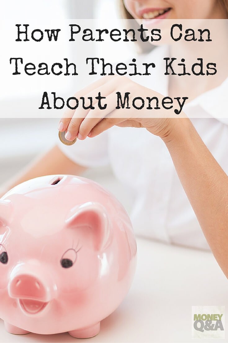 Teaching Kids About Money - What Parents Need To Know Right Now