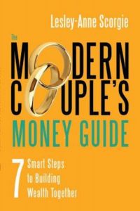 The Modern Couple's Money Guide: 7 Smart Steps to Building Wealth Together