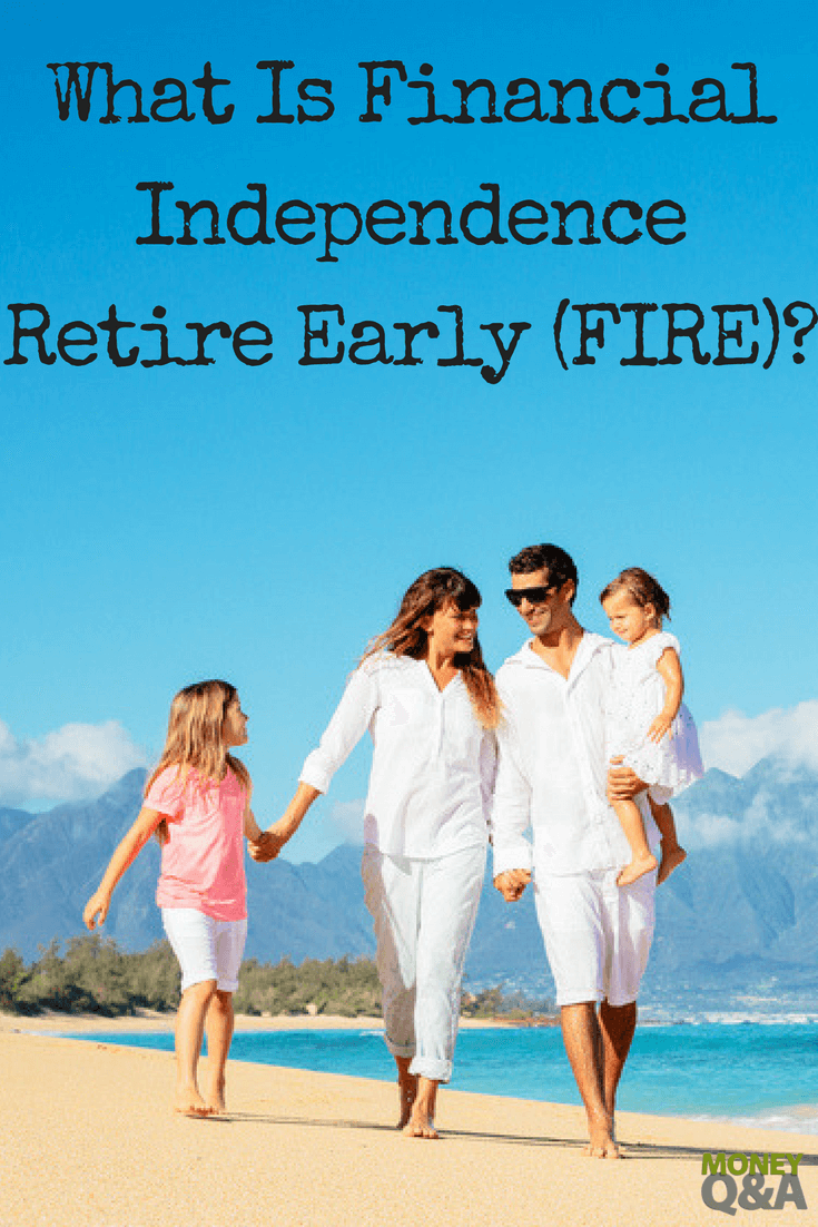 financial-independence-retire-early-fire-what-is-fire-exactly