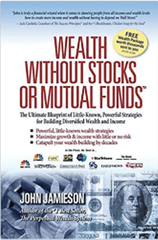 Wealth Without Stocks or Mutual Funds
