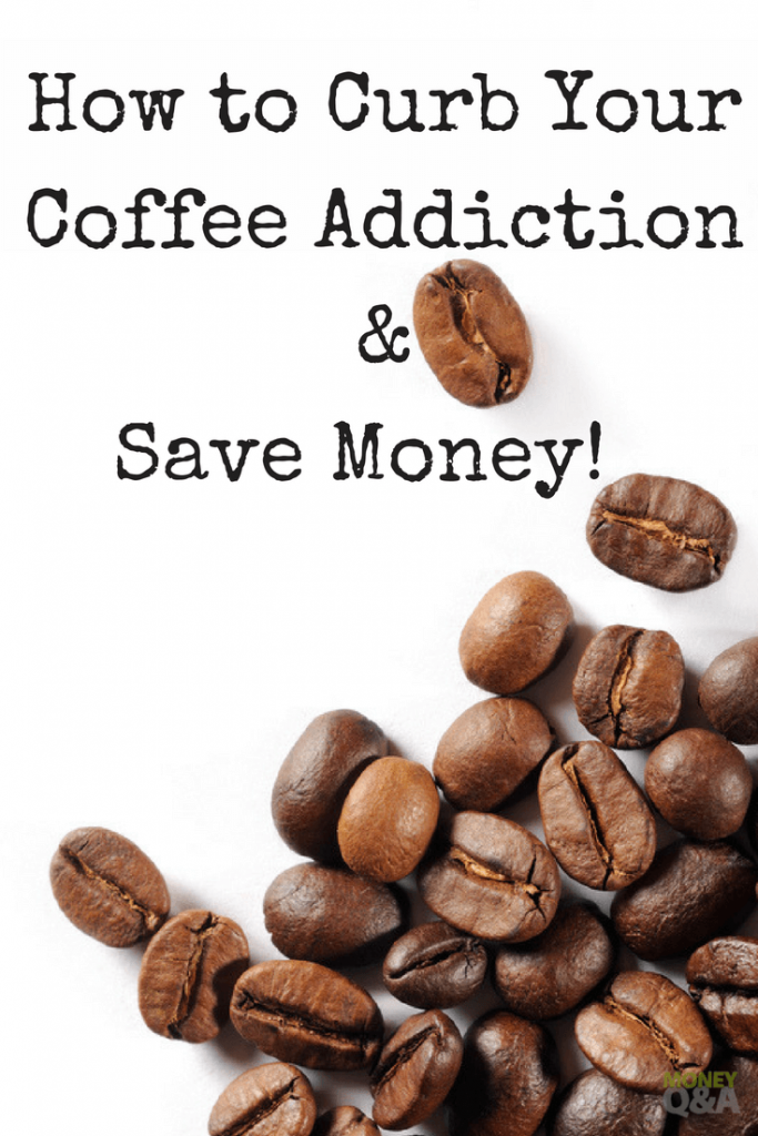 How to Stop Coffee Addiction and Cut the Cost