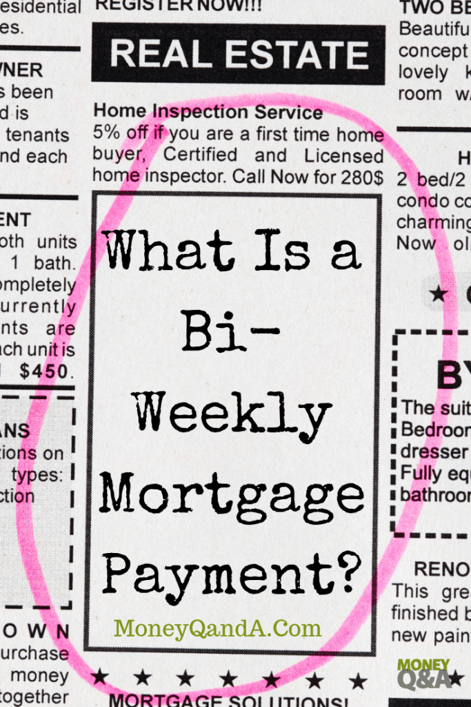 Bi-Weekly Mortgage