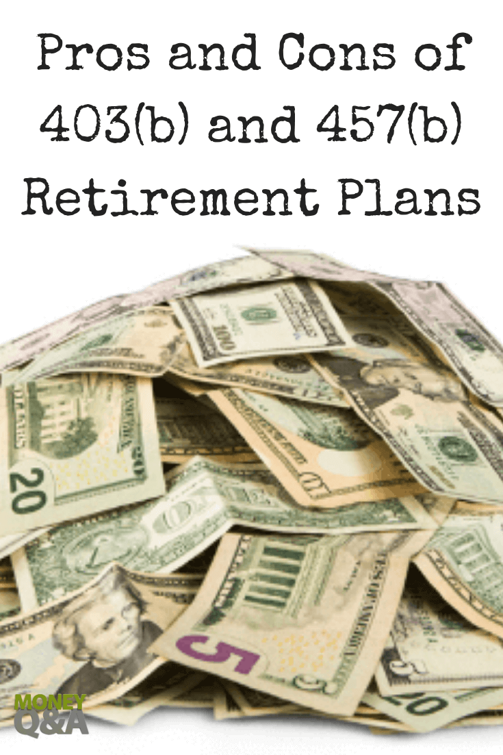 403b-vs-457b-pros-and-cons-of-403b-and-457b-retirement-plans